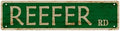 Vintage Reefer Road Metal Tin Sign - 4''x16'' - Home, Restaurant, Bar, Cafe, Garage Decor