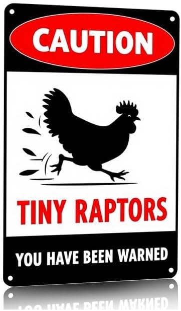 Caution Tiny Raptors Sign Aluminum Chicken Coop Signs for Farm Kitchen Rooster Hen House Decor Beware of Chicken Signs for Chicken Lady Lovers, 12x16inches
