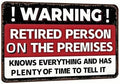 Funny Retirement Sign – 8x12 Inch Tin Sign with Humorous Message – Perfect for Patio, Yard, Office, or Party – Vintage Wall Decor for Retired Men, Women, Dad, or Friends