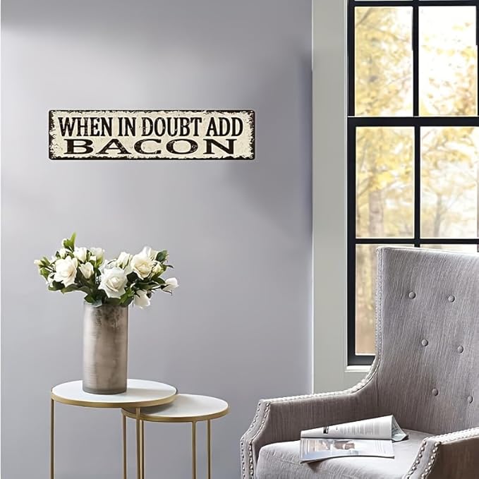 When In Doubt Add Bacon Metal Tin Signs Patriotic Gift, Retro Vintage Metal Tin Aluminum Sign Poster With Artworks, Funny Home Family Restaurant Wall Art Decoration Painting, 4x16 Inch