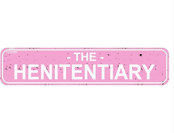The Henitentiary Sign Chicken Coop Rustic Metal Street Sign or Door Name Plate Plaque Home Patio Garden Bar Farm House Garage Wall Decor Pink Tin Signs 16 X 4 Inch