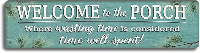 Welcome to Our Porch Farmhouse Wall Decor - Bar, Bathroom, Pool, Patio Decor - 4''x16''
