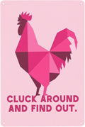 Funny Chicken Sign Cluck Around and Find Out Sign For Farmhouse Decor Chicken Coop Accessories 8x12 in (pink-chicken)