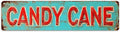 Vintage Style Christmas Street Decor 'Candy Cane' Metal Sign, 16x4 Inch - Distressed Finish Decorative Sign For Home, Porch, Garden, Garage, Cafe Wall/Gate Hanging Plaque, Christmas Decor