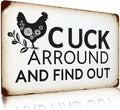 Funny Chicken Gifts Chicken Cluck Around and Find Out Tin Sign for Home Farm Chicken Coop Farmhouse Kitchen Garden Decor 6 X 8 Inch