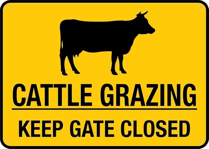 Cattle Grazing Keep Gate Closed Tin Sign Warning Metal Sign Vintage Wall Decor for Home Farm Bar Coffee Shop Club Decoration 12x16 Inch