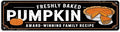Rustic Freshly Baked Pumpkin Metal Sign - Autumn Pumpkins Pie Decorative Sign - 16x4 Inch, Vintage Style Sign for Kitchen, Cafe, Bar, Porch, Farmhouse Decor, Thanksgiving Day Decor