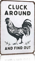 Funny Chicken Sign "Cluck Around and Find Out" - 8x12 Inch Vintage Tin Poster for Farmhouse Kitchen, Chicken Coop Wall Decor, Garden, Bar, Man Cave - Unique Gifts for Chicken Lovers & Farmers