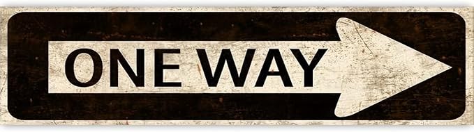 Vintage One Way Metal Tin Sign - 4"x16"- Water and Dust-Proof Wall Art for Home, Restaurant, Bar, Cafe, and Garage Decor"