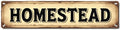 Decorative Tin Signs 16 * 4 Inches "Homestead" Ideal for Farm, Backyard, Living Room Vintage Garden Decor, Outdoor Signs, Farmhouse Sign