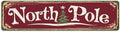 Rustic North Pole Metal Sign, 16x4 Inch - Christmas Tree Art Decorative Sign for Bathroom, Bedroom, Cafe, Bar, Balcony, Distressed Finish Plaque Wall Art Decor, Christmas Room Decor