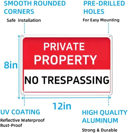 Private Property No Trespassing Sign – Rust-Free Aluminum Sign, Reflective, Waterproof, and Weather-Resistant Design, Suitable for Home, Garden, Yard, Residential, Business, Farm, and Public Areas – 8x12 Inches
