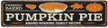 Rustic Fresh Baked Pumpkin Pie Metal Sign - Autumn Wall Decorative Sign - Pumpkin, Maple Leaf Design 16x4 Inch, Vintage Style Sign for Kitchen, Baking Room, Farmhouse Decor, Thanksgiving Day Decor
