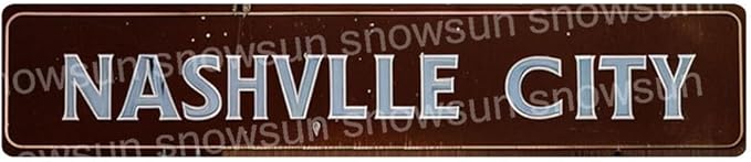 Snowsun Metal Tin Sign Nashvile City Metal Signs Vintage Signs Retro Sign For Home Bar Office Outdoor Garden Wall Decor 6x16 Inch