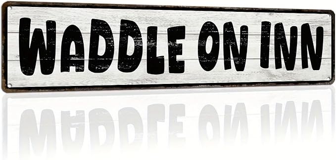 Waddle On Inn Metal Tin Sign Farmhouse Rustic Wall Decor for Kitchen Bathroom Entryway Living Room Bedroom 4x16 Inch