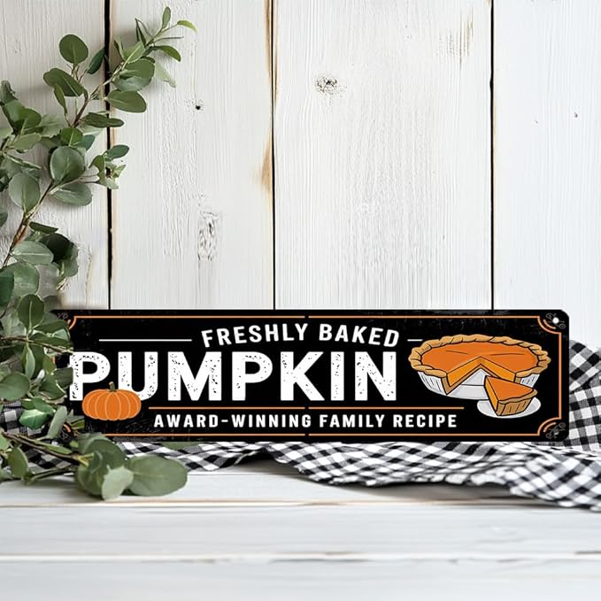 Rustic Freshly Baked Pumpkin Metal Sign - Autumn Pumpkins Pie Decorative Sign - 16x4 Inch, Vintage Style Sign for Kitchen, Cafe, Bar, Porch, Farmhouse Decor, Thanksgiving Day Decor