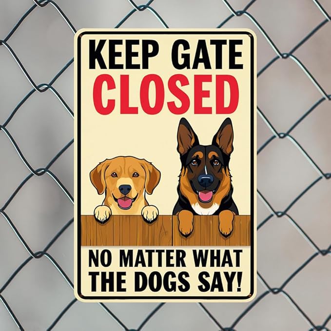Keep Gate Closed Sign - Funny Dog Metal Tin Sign - 8 x 12 Inches - Wall Decor