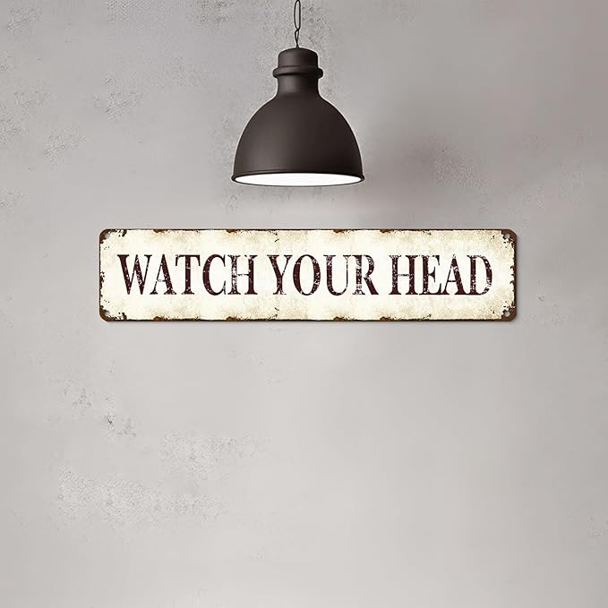 Vintage Metal Sign - Watch Your Head - Retro Warning Plaque - 16x4 Inch Humorous Bar Decor for Man Cave, Garage Hangout, Pub Wall Art, Unique Gift for Tavern Owners and Beer Enthusiasts