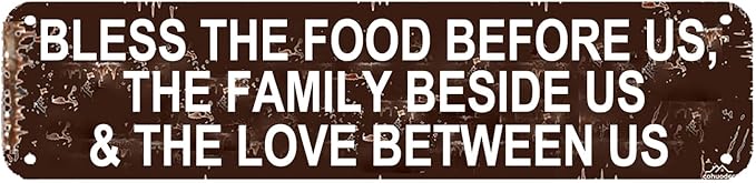 Rustic Blessing Sign 16x4 Inch - "Bless the Food Before Us, The Family Beside Us and the Love Between Us" Farmhouse Metal Wall Decor for Kitchen, Dining Room