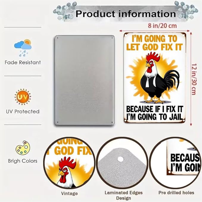 Funny Chicken Gifts Christian God Gifts I'm Going to Let God Fix It Tin Sign for Home Farm Chicken Coop Farmhouse Kitchen Garden Decor 8 X 12 Inch