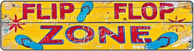 Snowsun Metal Tin Sign Flip Flop Zone Metal Signs Vintage Signs Retro Sign For Home Bar Office Outdoor Garden Wall Decor 4x16 Inch