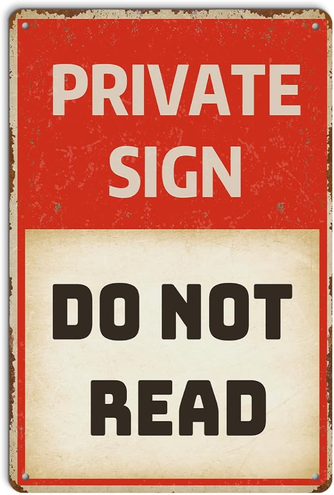 Private Sign Do Not Read Funny Aluminium Plate Signs Novelty Vintage Plaque Room Wall Decor Bathroom Bar Cafe Garage Farmhouse Decor Humorous Warn Sign Wall Art Decorations 8 X 12 Inch Metal Signs