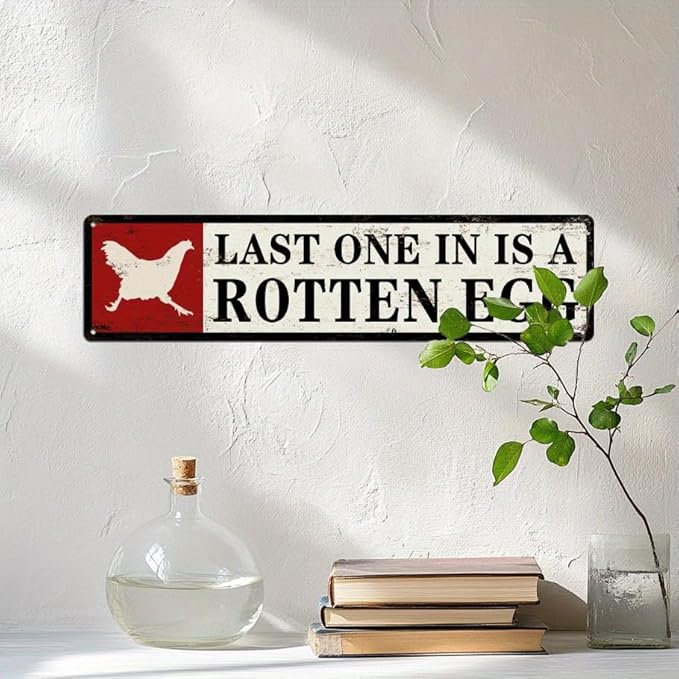 Last One In Is a Rotten Egg Metal Tin Sign Farmhouse Rustic Wall Decor for Kitchen Farmhouse Entryway Living Room Home 4x16 Inch