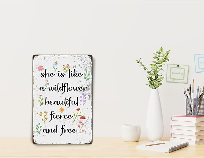 Wild flower Gifts for Women, She Is Like A Wild flower Beautiful Fierce and Free Aluminium Plate Signs, Vintage Flowers Decor for Home Bedroom Office, Rustic Flowers Wall Art Decorations Metal Signs