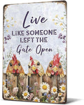 Heuhuww Funny Chicken Decor Sign -Live Like Someone Left The Gate Open for Chicken Coop Farm Fence Home Kitchen Rooster Wall Decor 12" x 8"(H1)