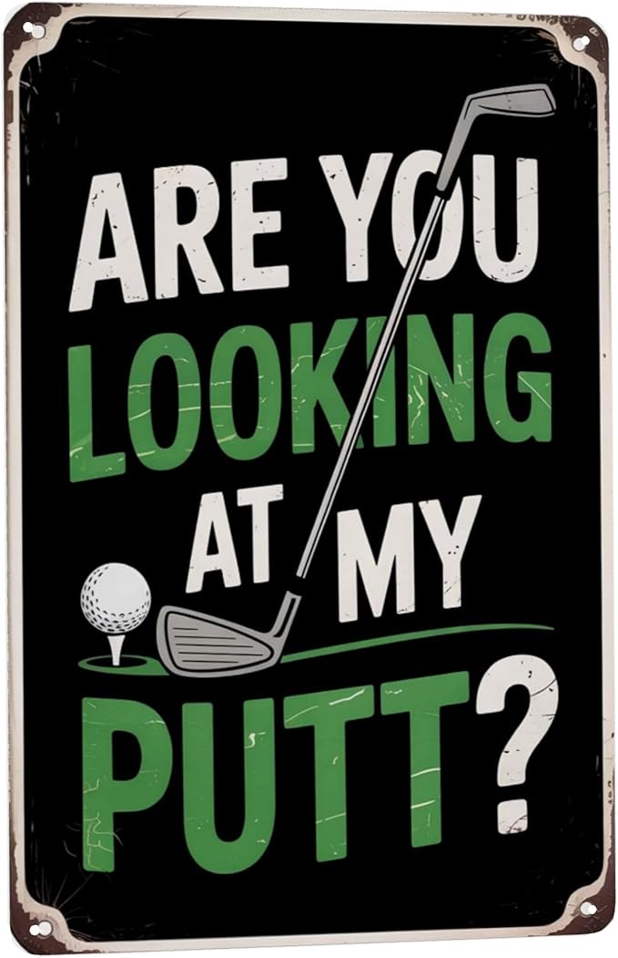Are You Looking At My Putt Golf