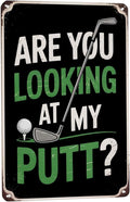 Are You Looking At My Putt Golf