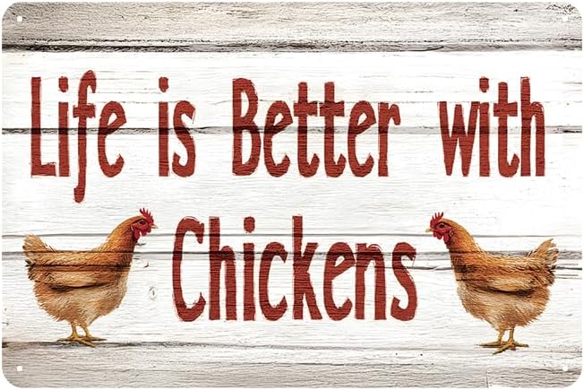 Vintage Metal Tin Sign Life is Better with Chickens Retro Wall Art Plaque Farm Chickens Door Accessories Hanging Decor for Bedroom Kitchen Garden Club Pub Coffee Decor, 8x12 Inches