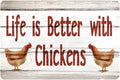 Vintage Metal Tin Sign Life is Better with Chickens Retro Wall Art Plaque Farm Chickens Door Accessories Hanging Decor for Bedroom Kitchen Garden Club Pub Coffee Decor, 8x12 Inches