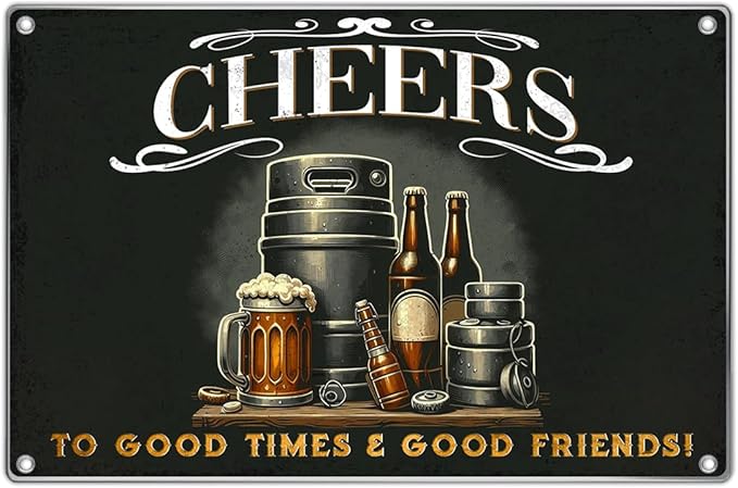 Bar Wall Sign Cheers To Good Times And Friends Vintage Metal For Home Pub Man Cave Beer Decor 12 x 8 Inch Indoor Aluminum Kitchen Art Outdoor