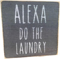 Farmisms 4x4 Inspirational Wooden Rustic Country Signs for Country Farm Living –Alexa Do The Laundry