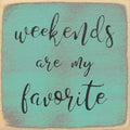 Farmisms 5x5 Inspirational Wooden Rustic Country Signs for Country Farm Living –Weekends are My Favorite