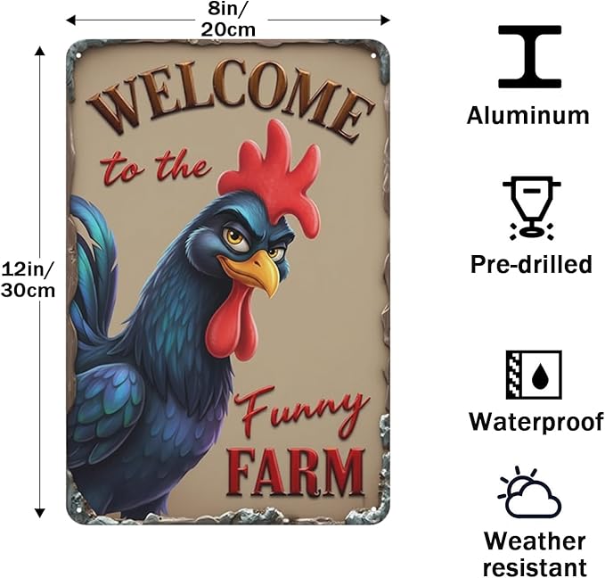 Welcome to The Funny Farm Aluminum Sign Humorous Chicken Coop Sign Rustic Farmhouse Welcome Sign for Backyard Flock 8x12 Inches Outdoor Metal Decor Style-02