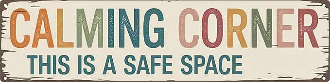 Calming Corner Safe Space Metal Sign 4x16in Soothing Plaque for Classroom Office Wall Decor