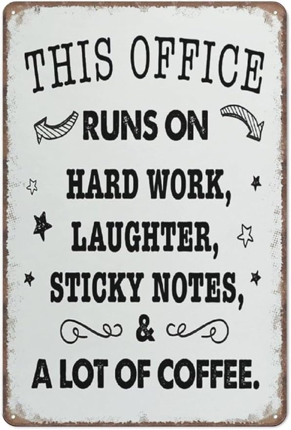 Office Runs On Hard Work 1 Pack 12x8 Inch Vintage Aluminum Sign - Rust-Proof Weather Weatherproof Easy to Mount, Inspirational Workplace Decor for Home Coffee Bar, Funny Poster
