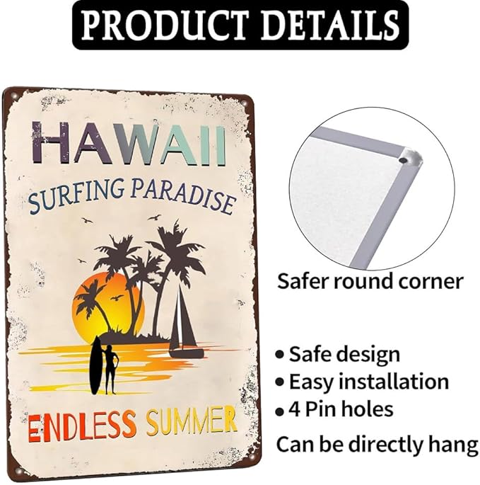 Hawaii Surfing Paradise Endless Summer Vintage Metal Sign,Summer Beach Decor Rustic Tin Signs Metal Poster for Garden Home Farm Bars Cafes Indoor Outdoor Decor 8x12 Inches