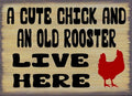 ZMKDLL A Cute Chick & an Old Rooster Live Here Rustic Primitive Metal Sign 12"x8"