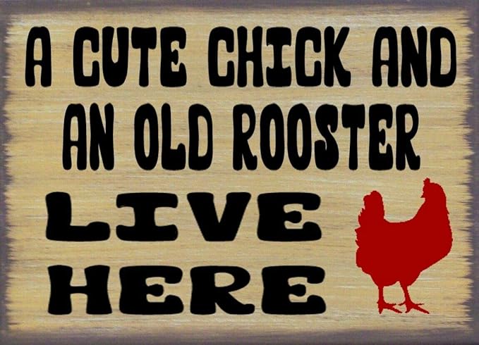 ZMKDLL A Cute Chick & an Old Rooster Live Here Rustic Primitive Metal Sign 12"x8"
