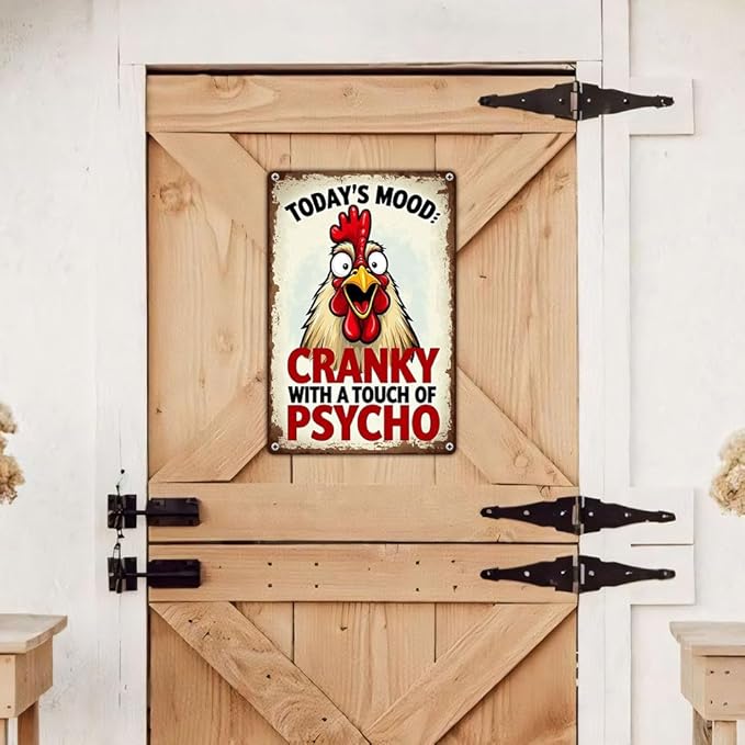 FunnySign Chicken Gifts Rooster Décor Today's Mood: Cranky With A Touch Of Psycho Rustic Tin Sign For Home Farm Chicken Coop Decor 8x12 Inch (9711)