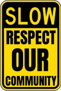 Vintage Metal Sign SLOW, RESPECT OUR COMMUNITY Tin Sign Retro Wall Decor For Home Coffee Bar Funny Aluminum Sign 8x12 inch