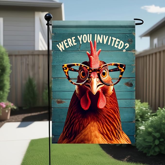 Funny Chicken Garden Flag 12x18 Inch Double Sided Were You Invited Yard Flag Rustic Farmhouse Hen Banner Outdoor Humor Chicken Lover Decor