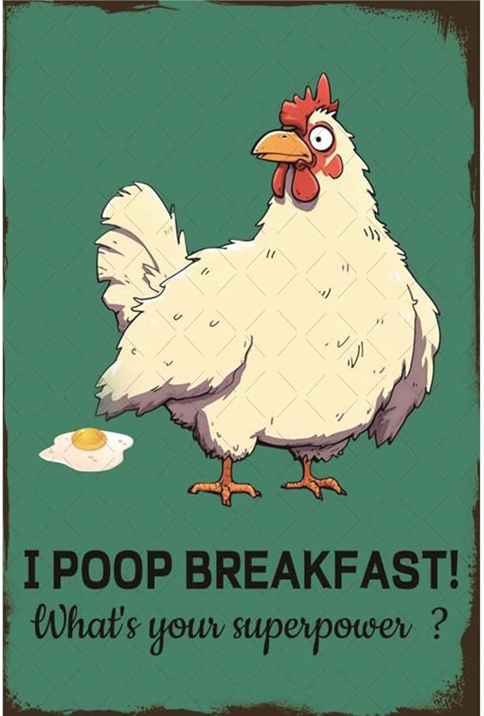 Chicken Coop Signs Funny I Poop Breakfast What's Your Superpower Metal Tin Sign Chicken Lovers Gifts Retro Chicken Decor For Kitchen Dinning Room Restaurant Chicken Coop Accessories 8x12 Inch