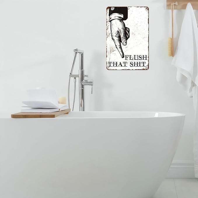 Funny Bathroom Sign Flush That Toilet Washroom Decor Metal Tin Sign 12 * 8inch