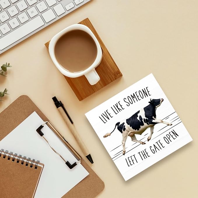 Cow Decor Sign Gifts - Live Like Someone Left The Gate Open - Wooden Box Sign for Home Farm House Kitchen Bathroom Bedroom (5x5 Inches)