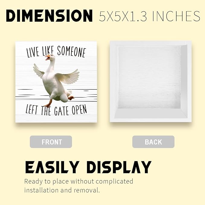 Duck Decor Sign Gifts - Live Like Someone Left The Gate Open - Wooden Box Sign for Home Farm House Kitchen Bathroom Bedroom (5x5 Inches)