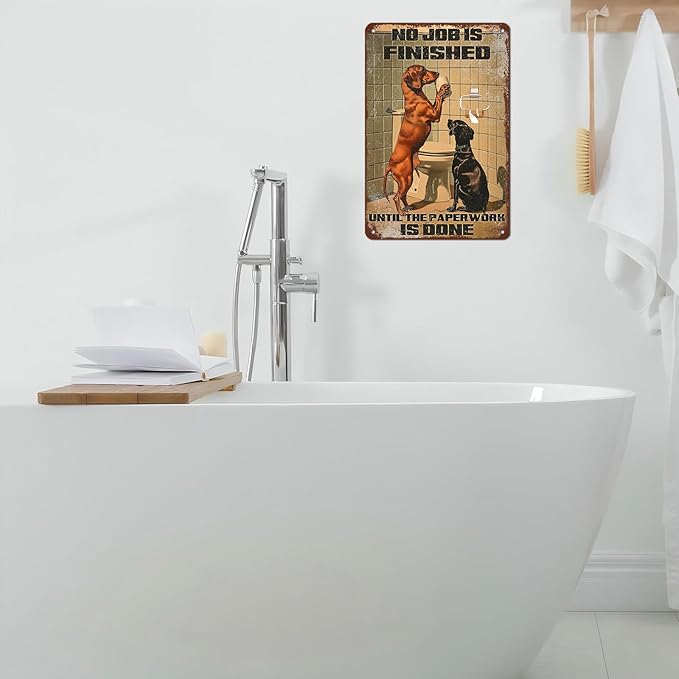 Vintage Dachshund Tin Sign Roll Paper No Job is Finished Retro Wall Decor Decorations for Home Funny Dog Lovers Poster Indoor Store Cafe Toilet Bathroom Restroom Bar Pubs 12 * 8inch